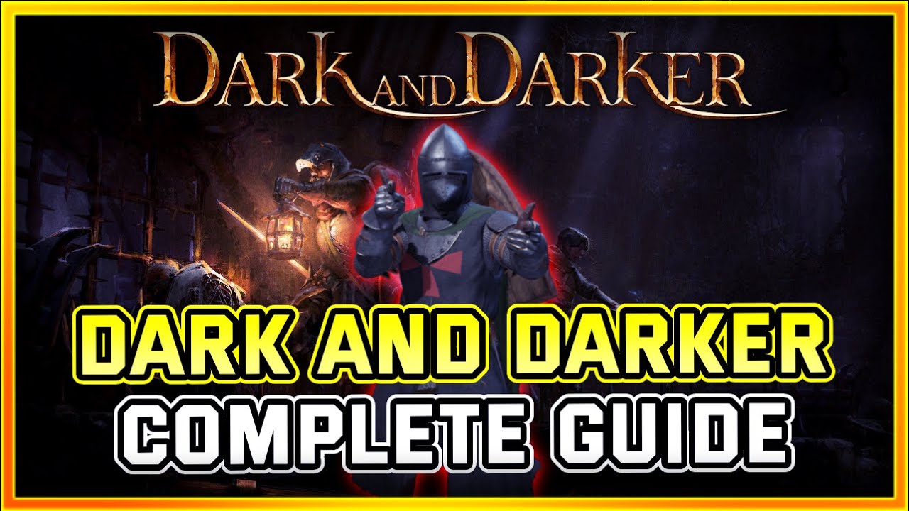 Complete Beginners Guide to Dark and Darker Everyone Should Watch! How to Survive Your First Dungeon