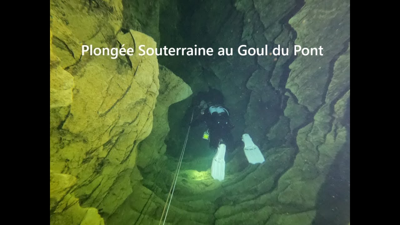 Plongée Souterraine au Goul du Pont