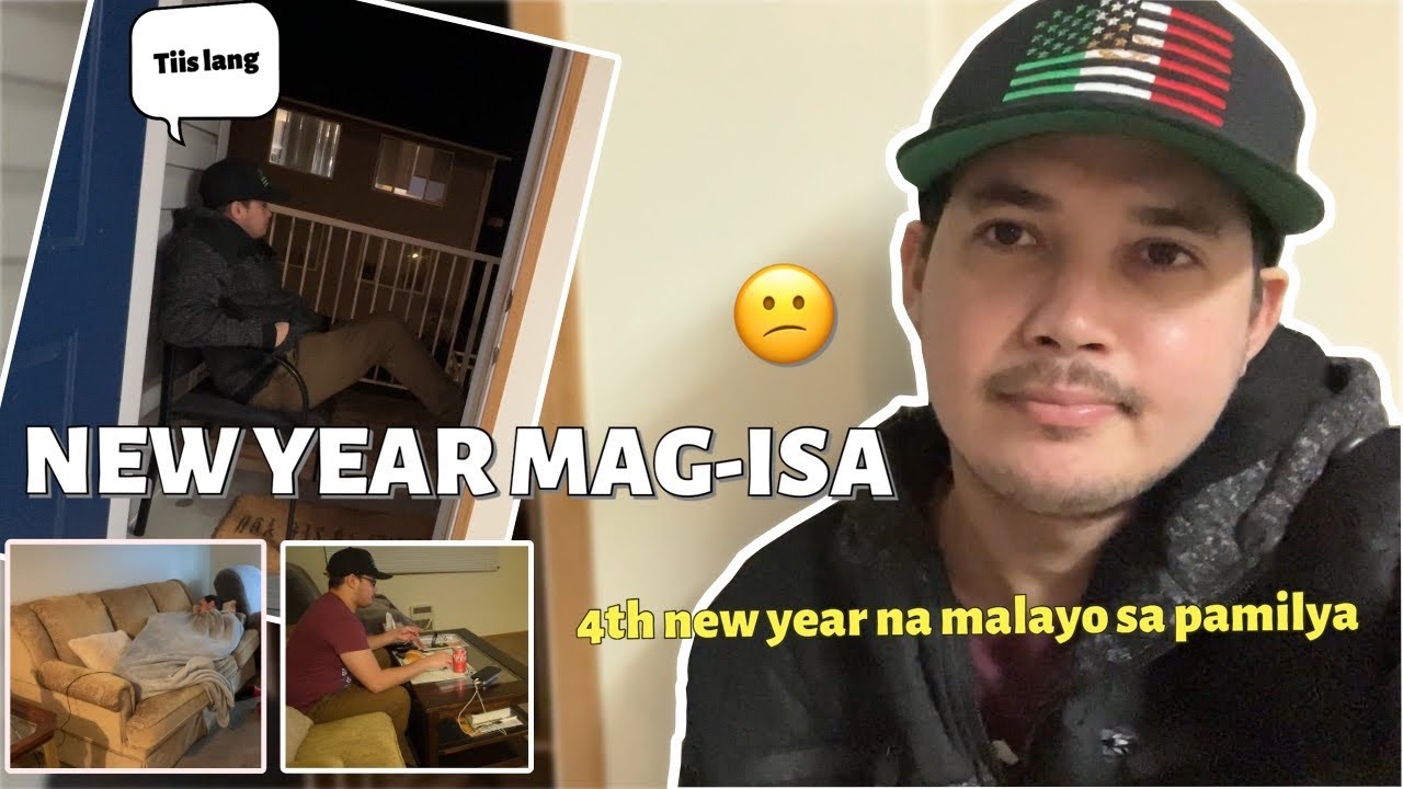 CELEBRATING NEW YEAR ALONE DITO SA AMERIKA - 4TH NEW YEAR NA MALAYO SA PAMILYA