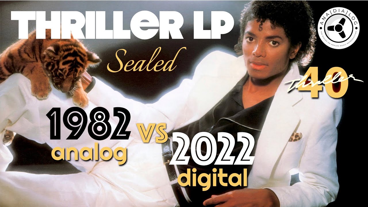Thriller LP: Sealed 1982 (analog) vs 2022 (digital) & rec info