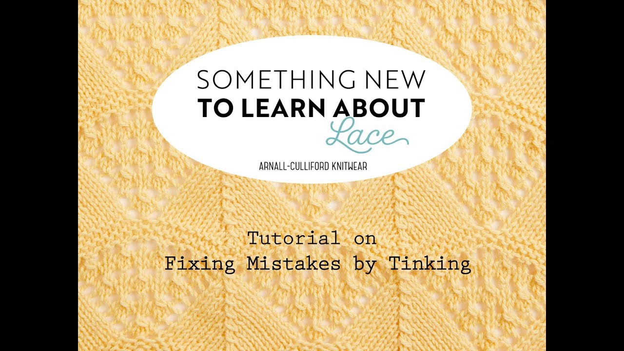 Something New to Learn About Lace: Fixing Mistakes by Tinking