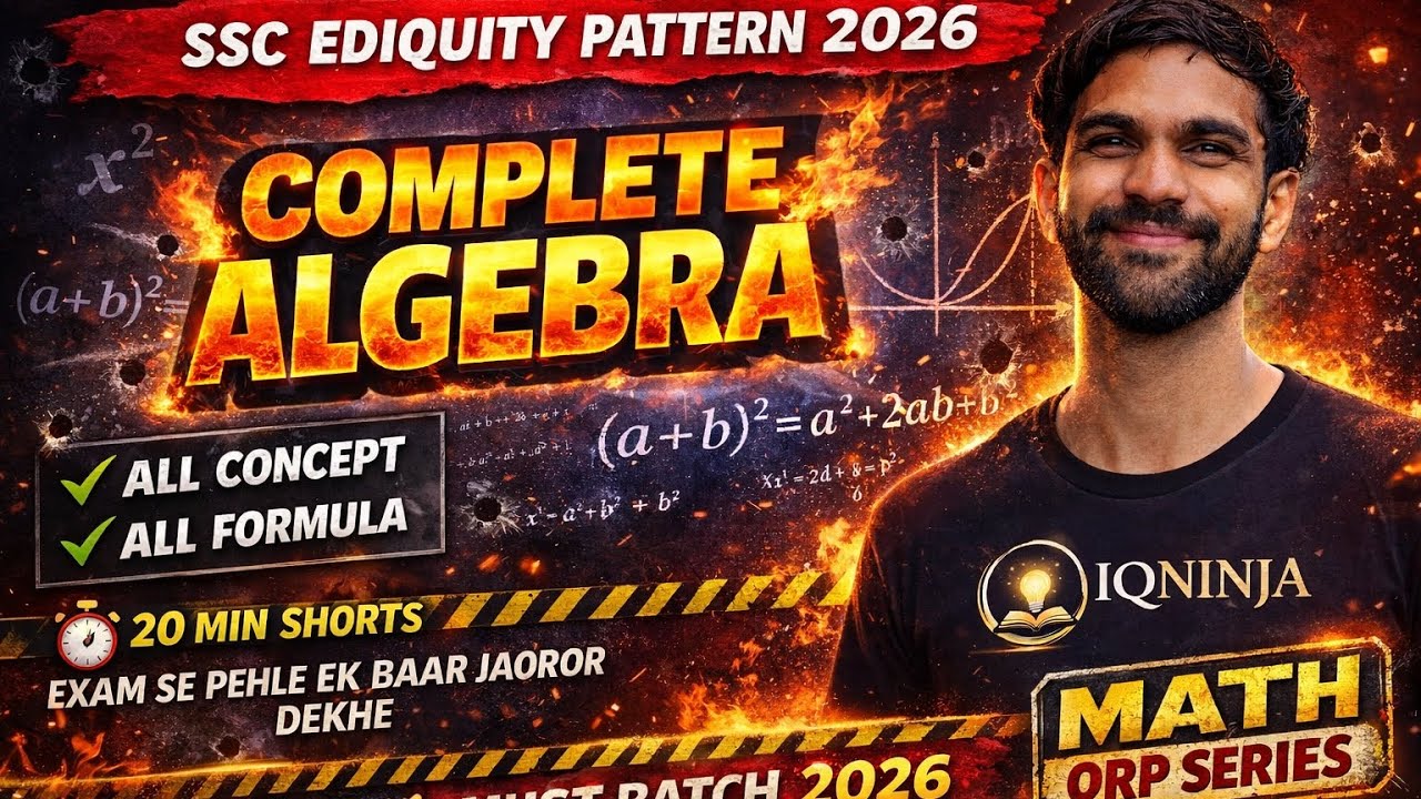 SSC COMPLETE ALGEBRA LATEST PATTERN 2026/SSC EDIQUITY PATTERN math QRP algebra 