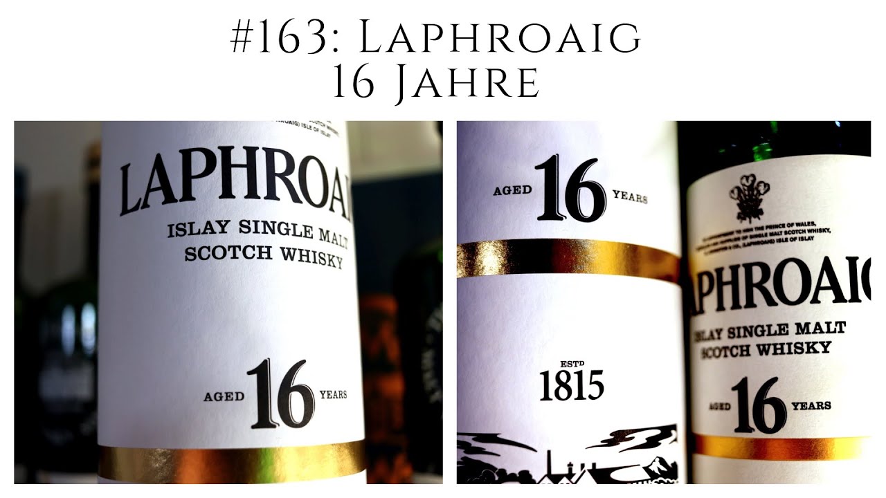 Whisky Besprechung #163: Laphroaig 16 Jahre