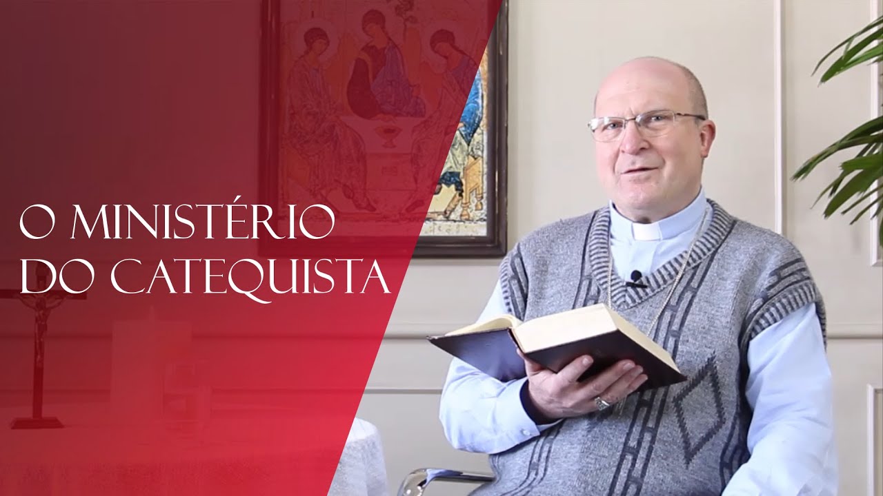 O Ministério do Catequista