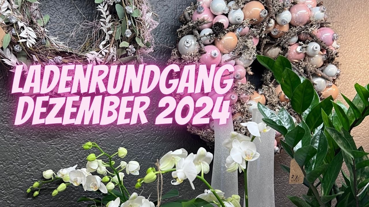 DER BLUEMNLADEN VOM BLUMENMANN 👉👉 Ladenrundgang 2024 Dezember