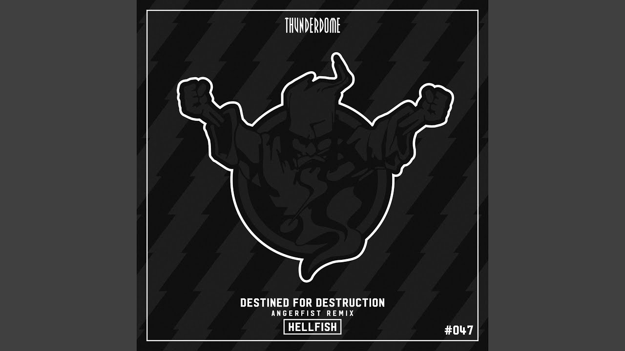 Destined For Destruction (Angerfist Remix)