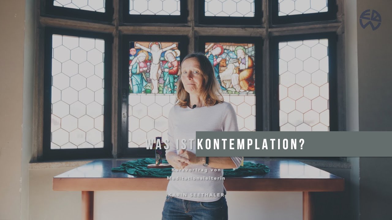 Was ist Kontemplation?