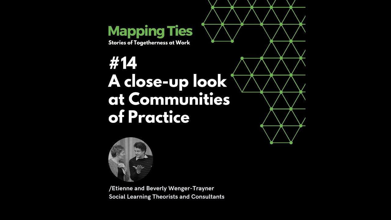 A close-up look at Communities of Practice with Etienne and Beverly Wenger-Trayner