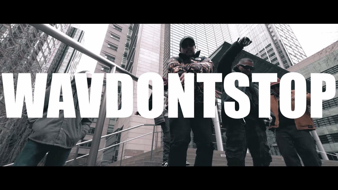 WAVDONTSTOP (Official Music Video)