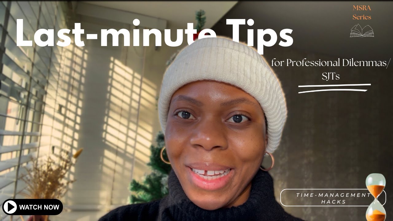 How I beat the clock in the MSRA Professional Dilemmas/SJT: Simple Time-management tips