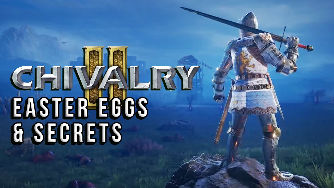 All Chivalry 2 Easter Eggs and Secrets