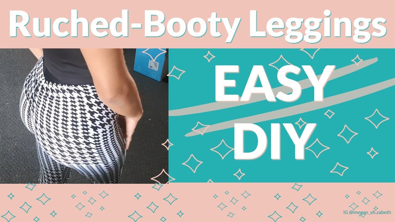 Easy DIY Ruched-Booty Pants Tutorial