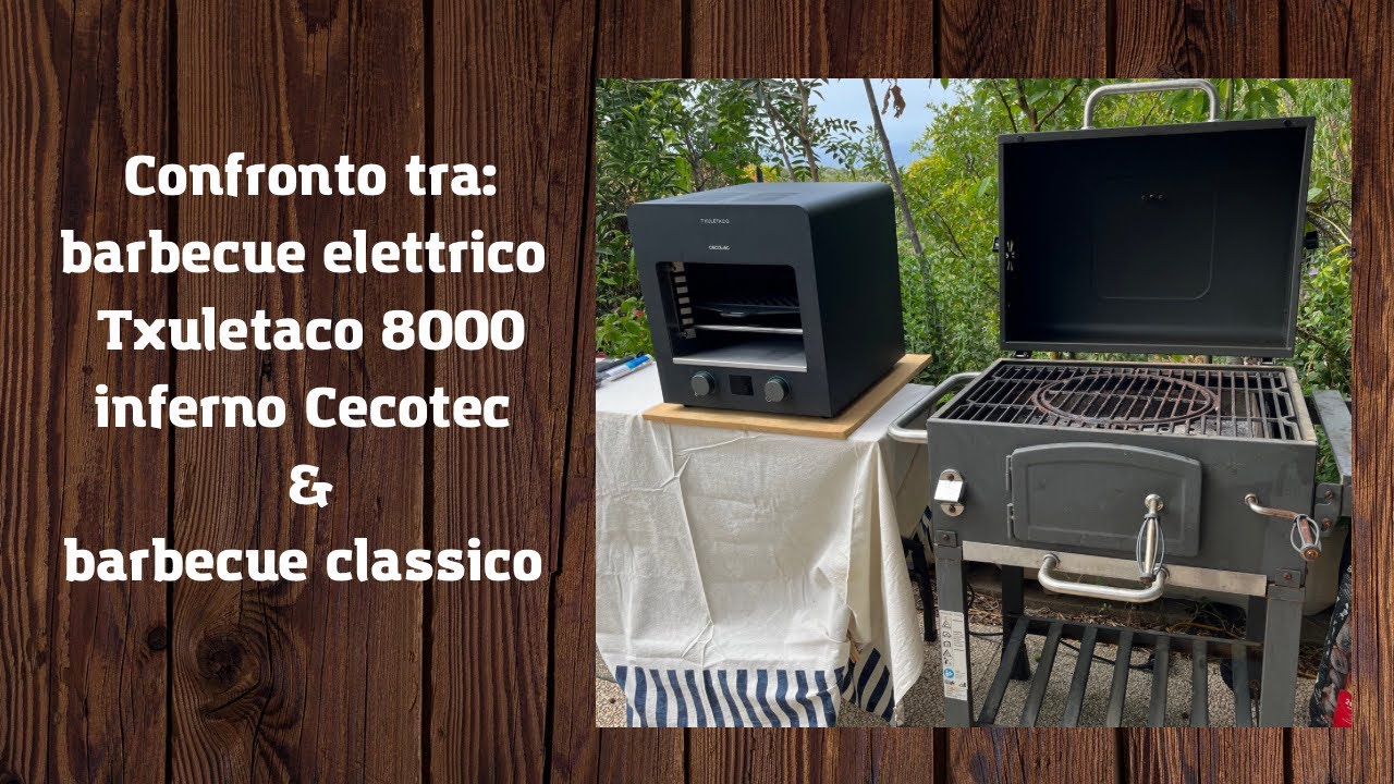 Confronto: barbecue elettrico Txuletaco 8000 inferno VS barbecue classico a carbonella + cottura