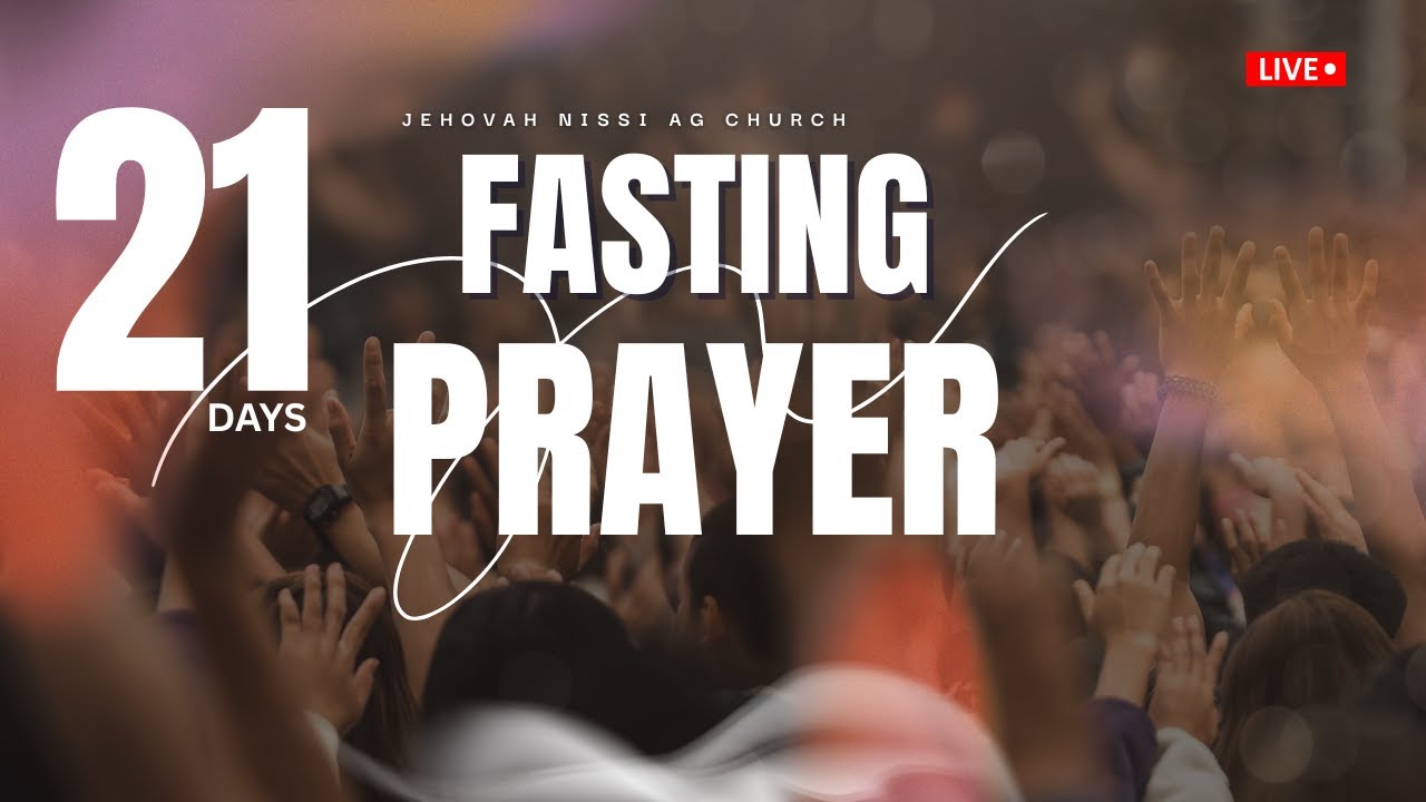 21 Days Fasting Prayer Day-19 LIVE | @JNAGChurch @JNVISIONTV