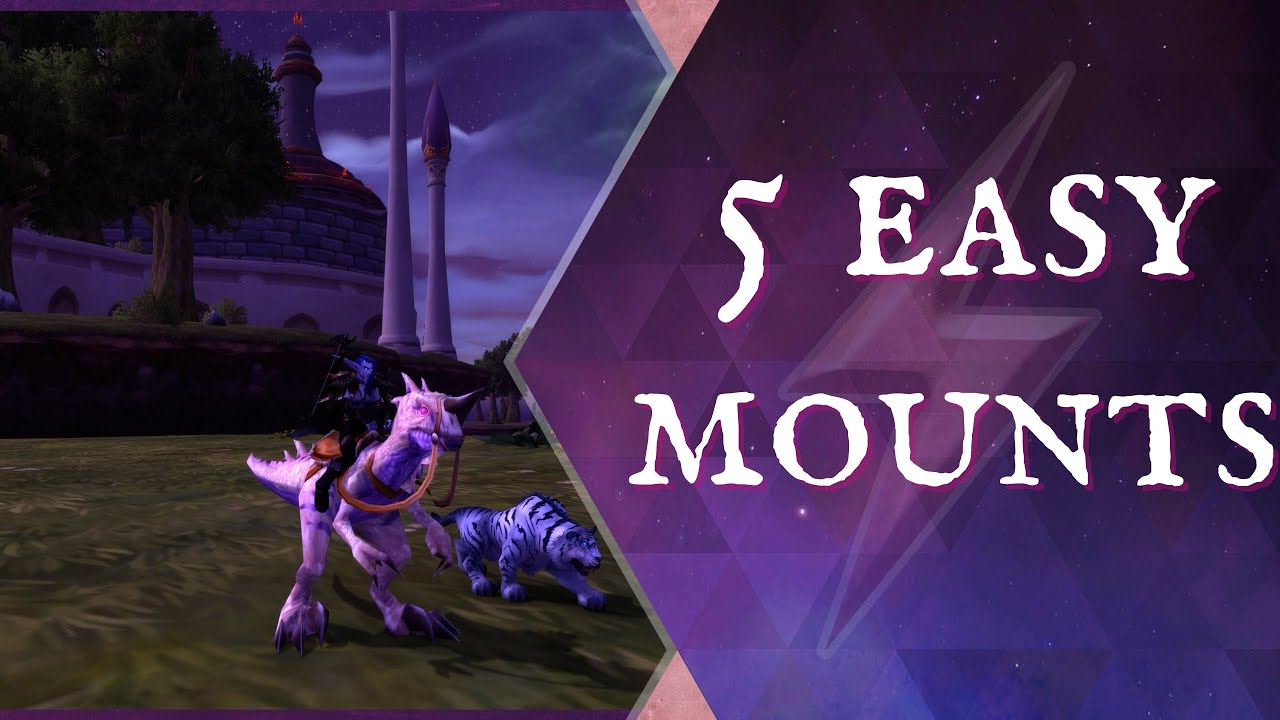 5 Easy Mounts to Obtain in World of Warcraft