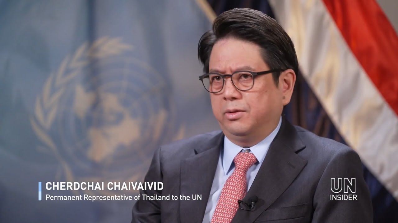 Cherdchai Chaivaivid | Permanent Representative of Thailand to the UN