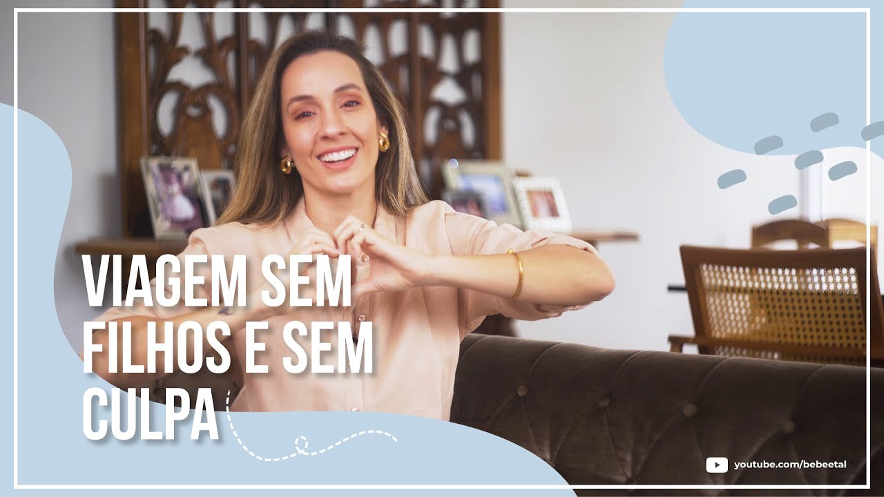 Viagem sem filhos e sem culpa