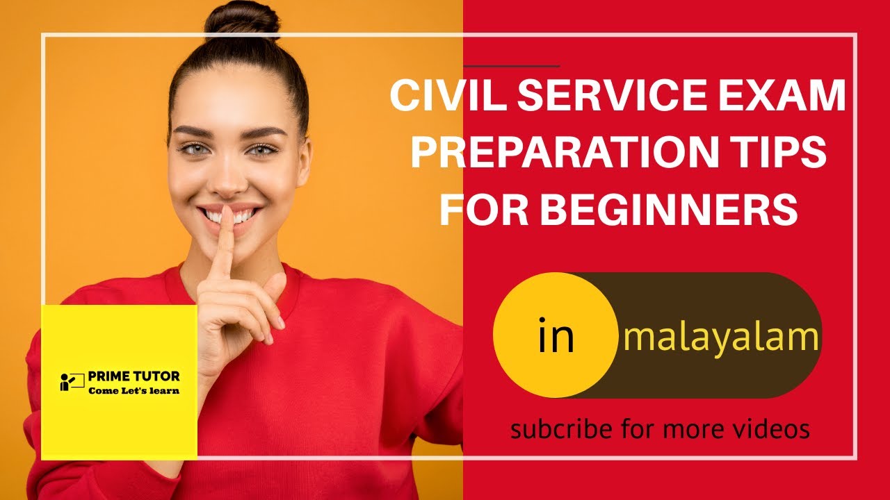 Civil Service Exam Preparation Tips For Beginners |Malayalam