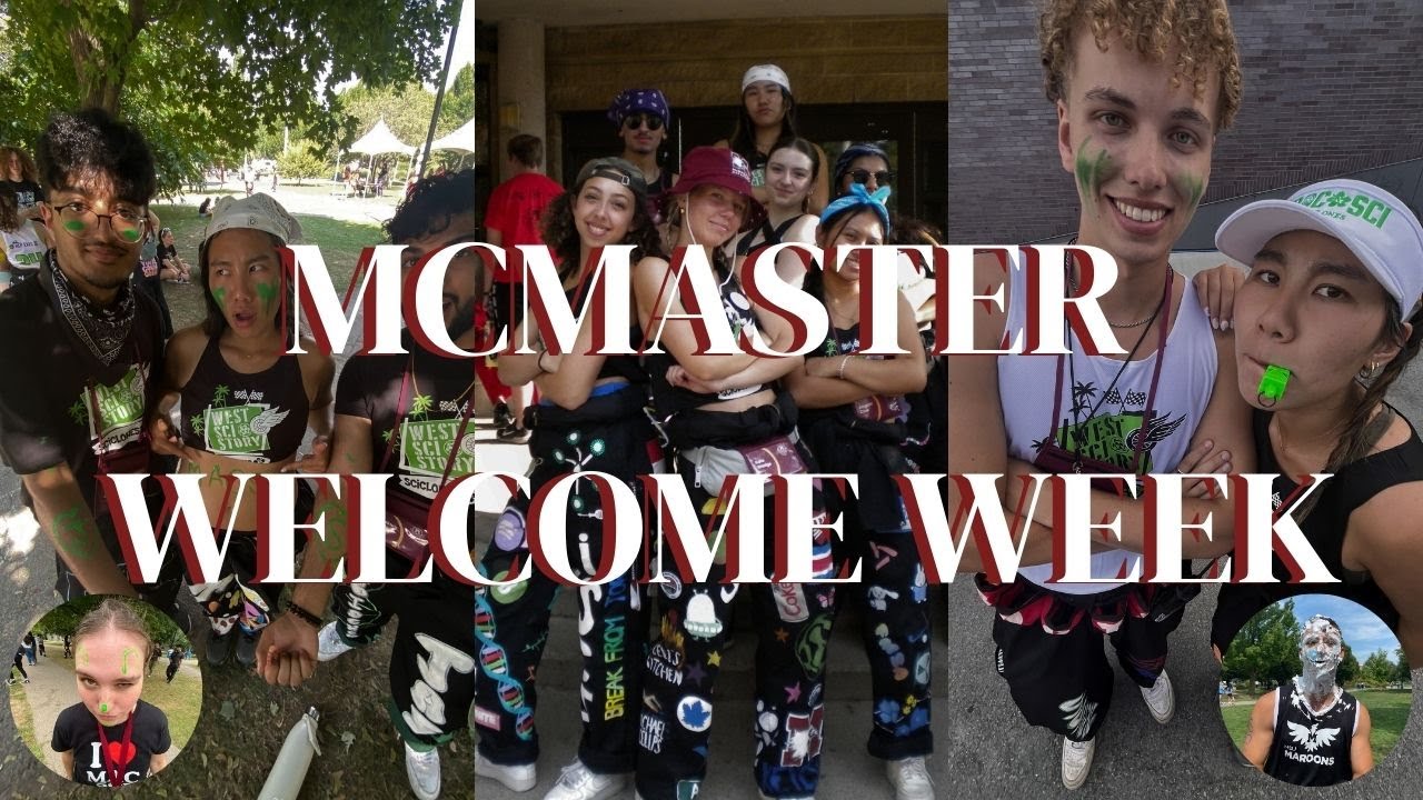 McMaster Welcome Week 2024! Best Week of My Life
