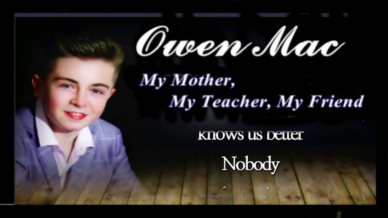 My Mother My Teacher My Friend / Owen Mac (with Lyrics &해석)