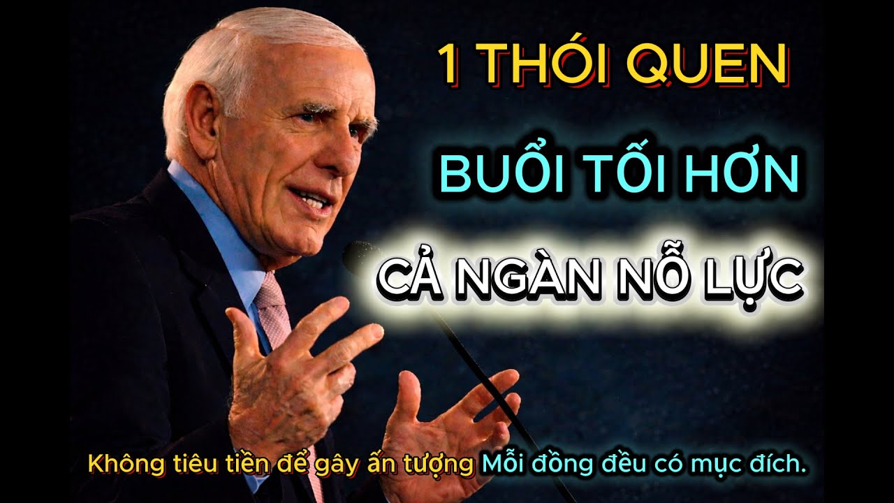 Tự Tin Nói Chuyện Với Bất Kỳ Ai | 92 Lời Khuyên Giao Tiếp Sâu Sắc Từ Jim Rohn