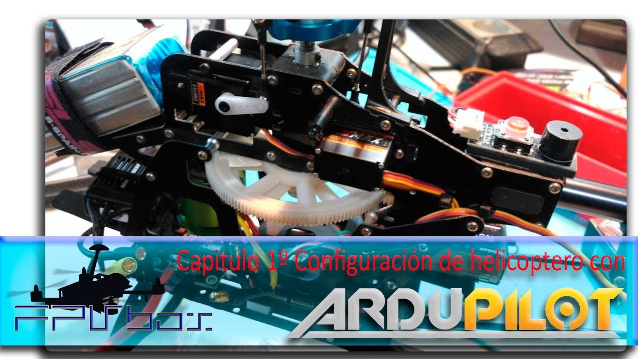 Configuración de helicóptero con ardupilot 1