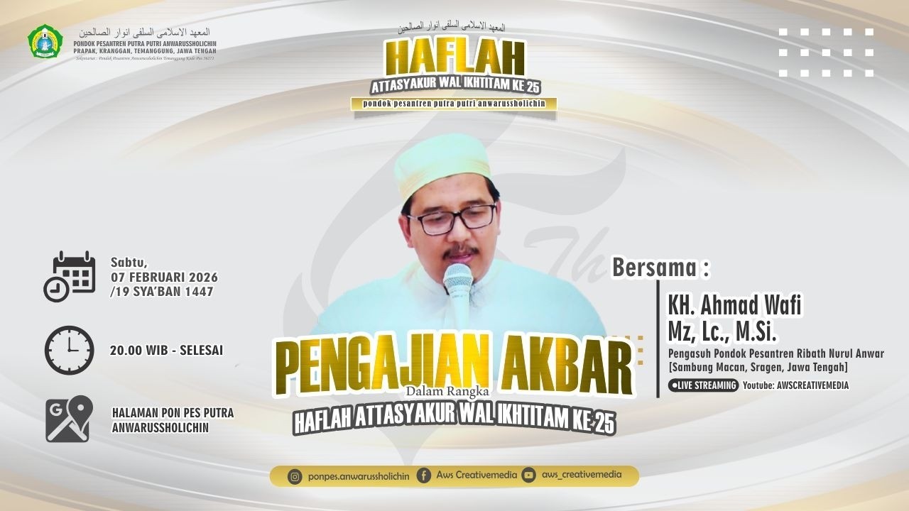 🔴 PENGAJIAN AKBAR DALAM RANGKA HAFLAH ATTASYAKUR WAL IKHTITAM PONPES PUTRA PUTRI ANWARUSSOLICHIN