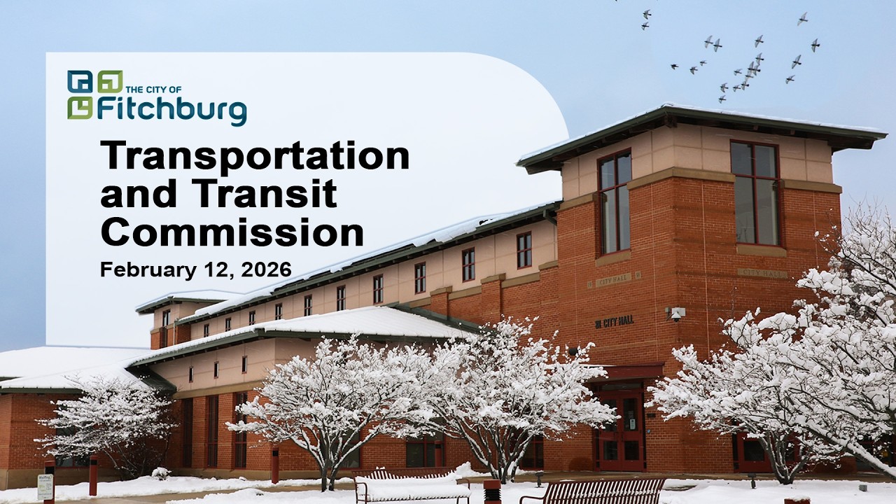 Fitchburg, WI Transportation and Transit Commission 2-12-26