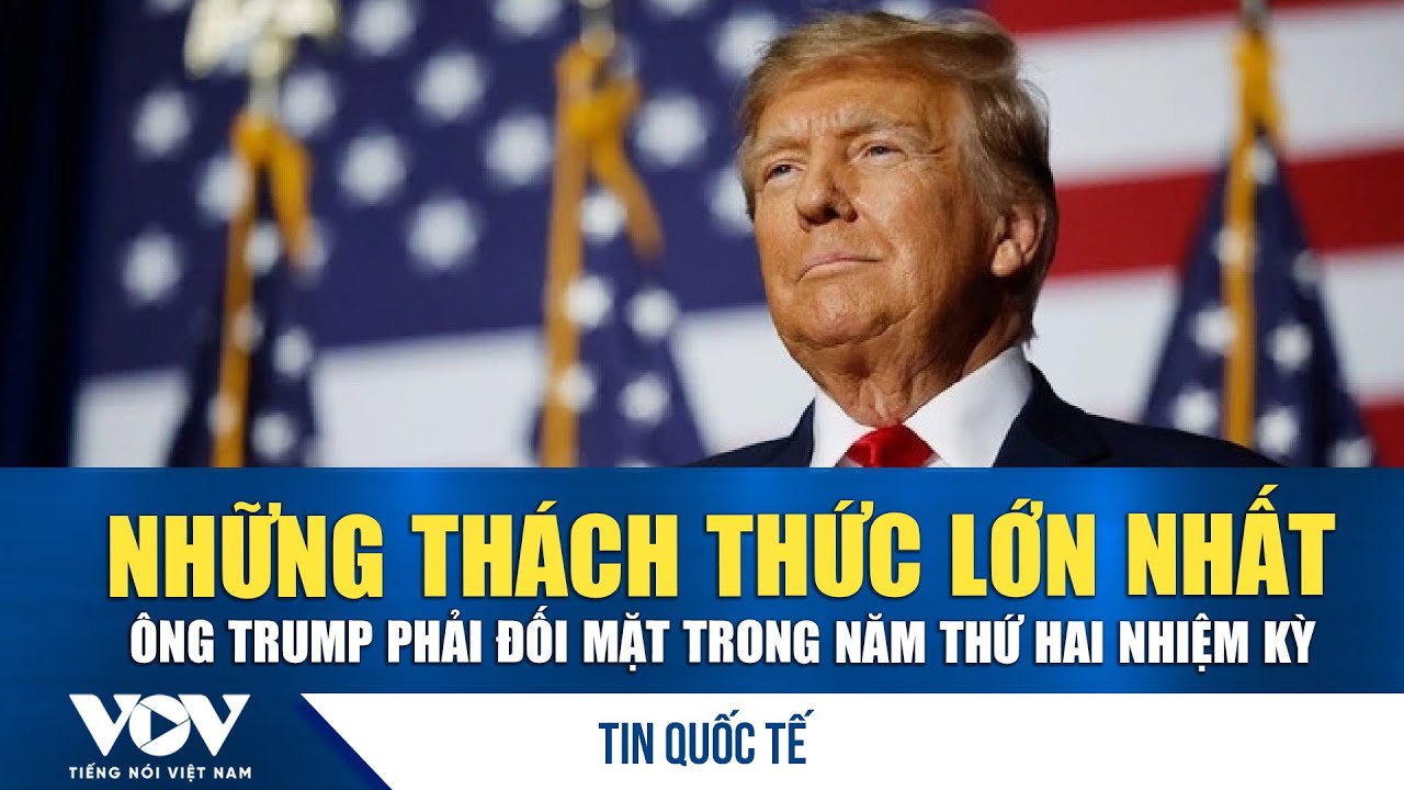 Những thách thức lớn nhất ông Trump phải đối mặt trong năm thứ hai nhiệm kỳ | VOV
