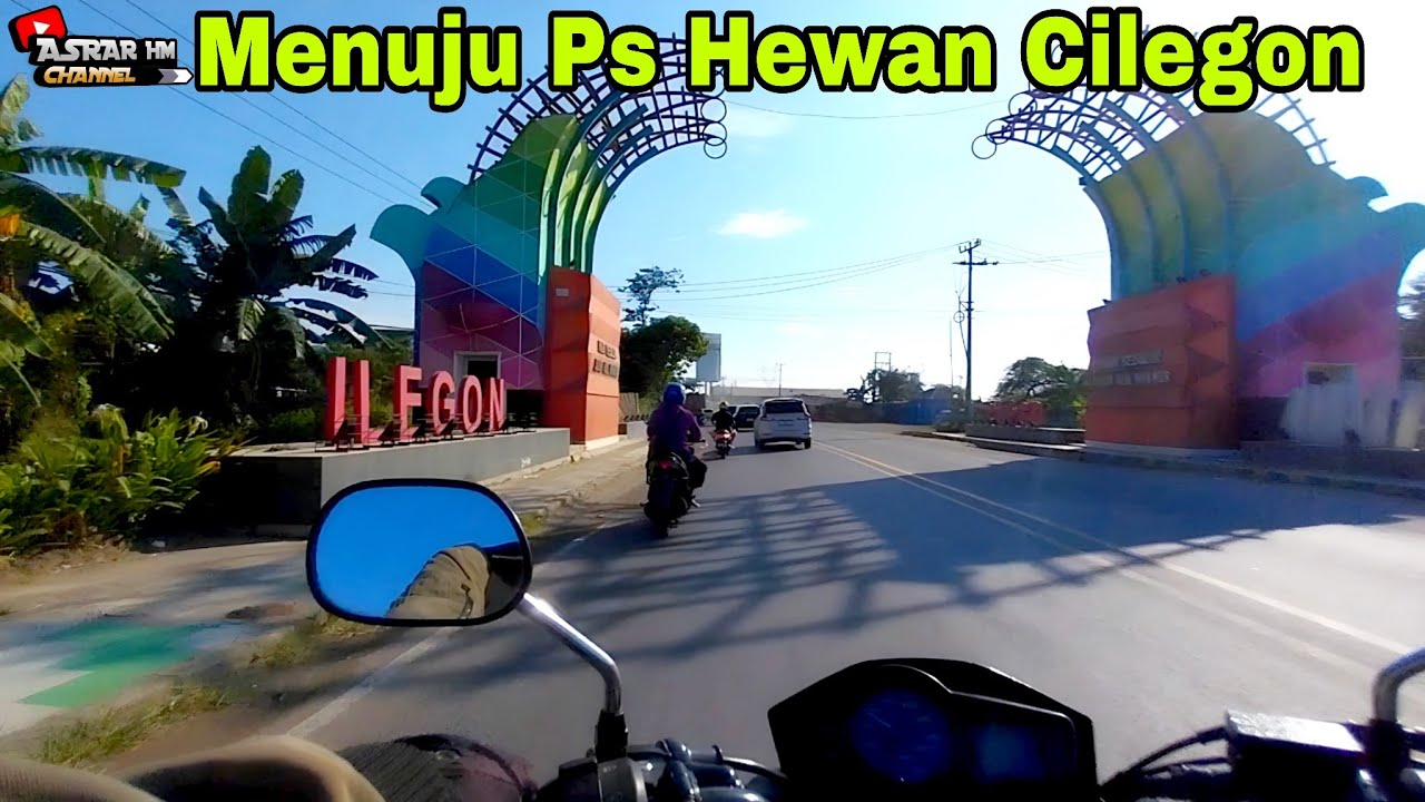 Rute Dari Kota Serang Menuju Pasar Hewan Cilegon | Kota Cilegon Banten