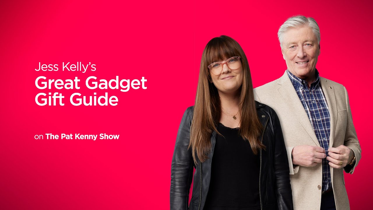 Jess Kelly's Great Gadget Gift Guide | The Pat Kenny Show