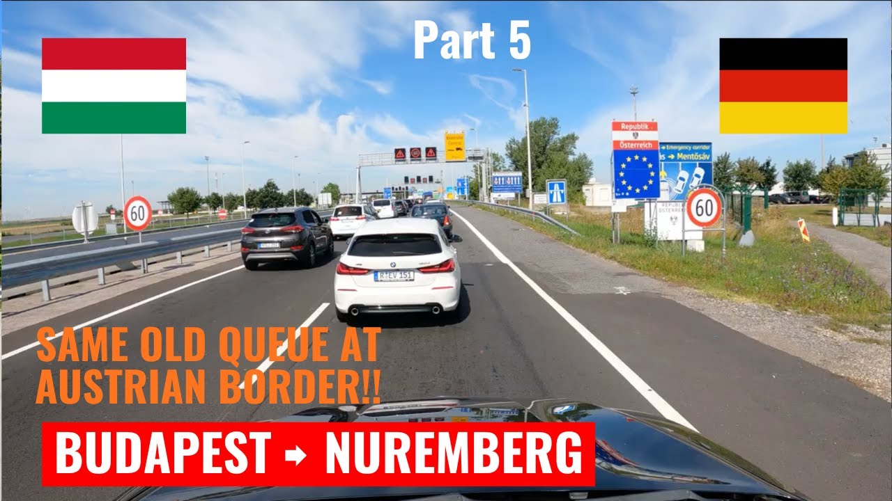 Bulgaria to UK 2025: Part 5 – Budapest to Nuremberg – Same old queue at the Austrian border!!