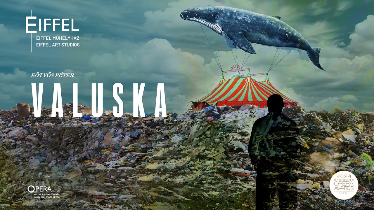 Eötvös Péter: Valuska (trailer)