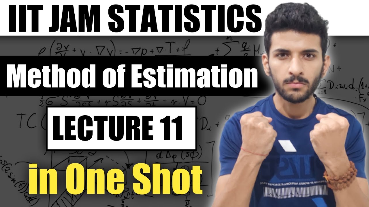 Method of estimation | Best Examples | Statistics