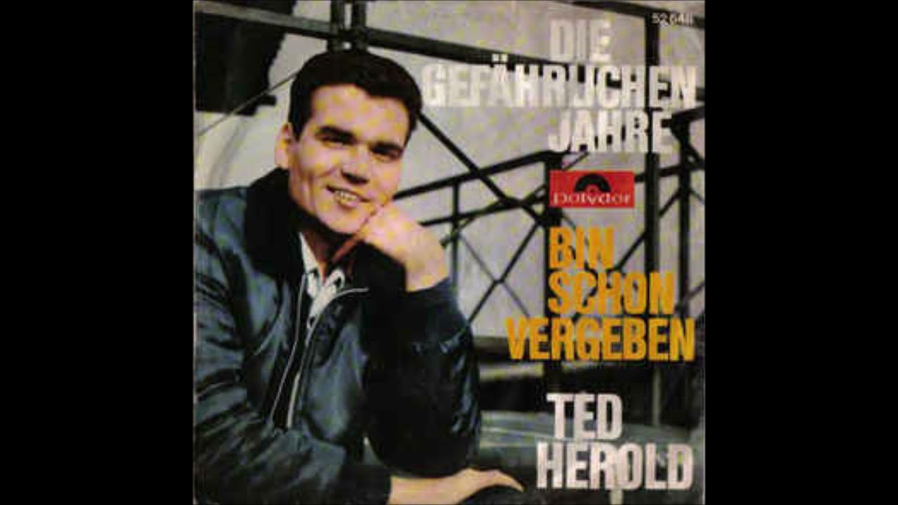 Ted Herold  -  Die gefährlichen Jahre  1966