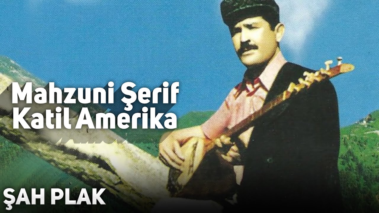 Mahzuni Şerif - Katil Amerika | Sınıfsız Okul - Amerika Katil | © Şah Plak
