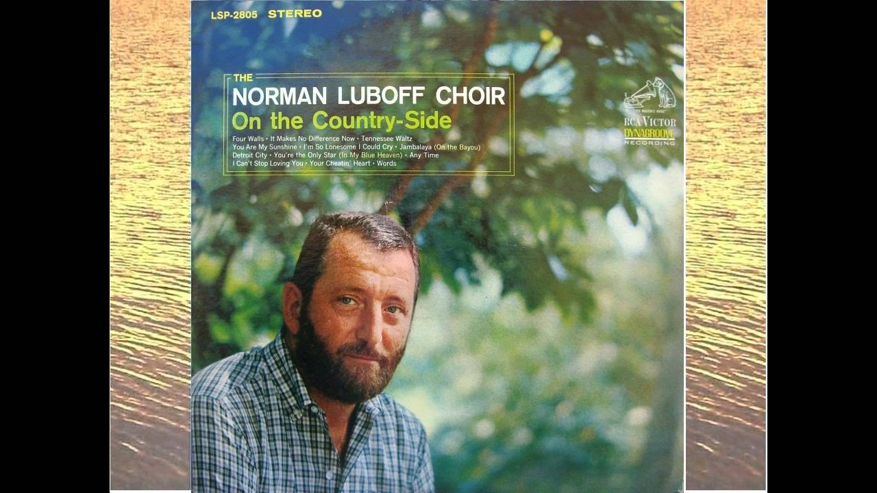 Tennessee Waltz - Norman Luboff Choir - On The Country-Side.avi