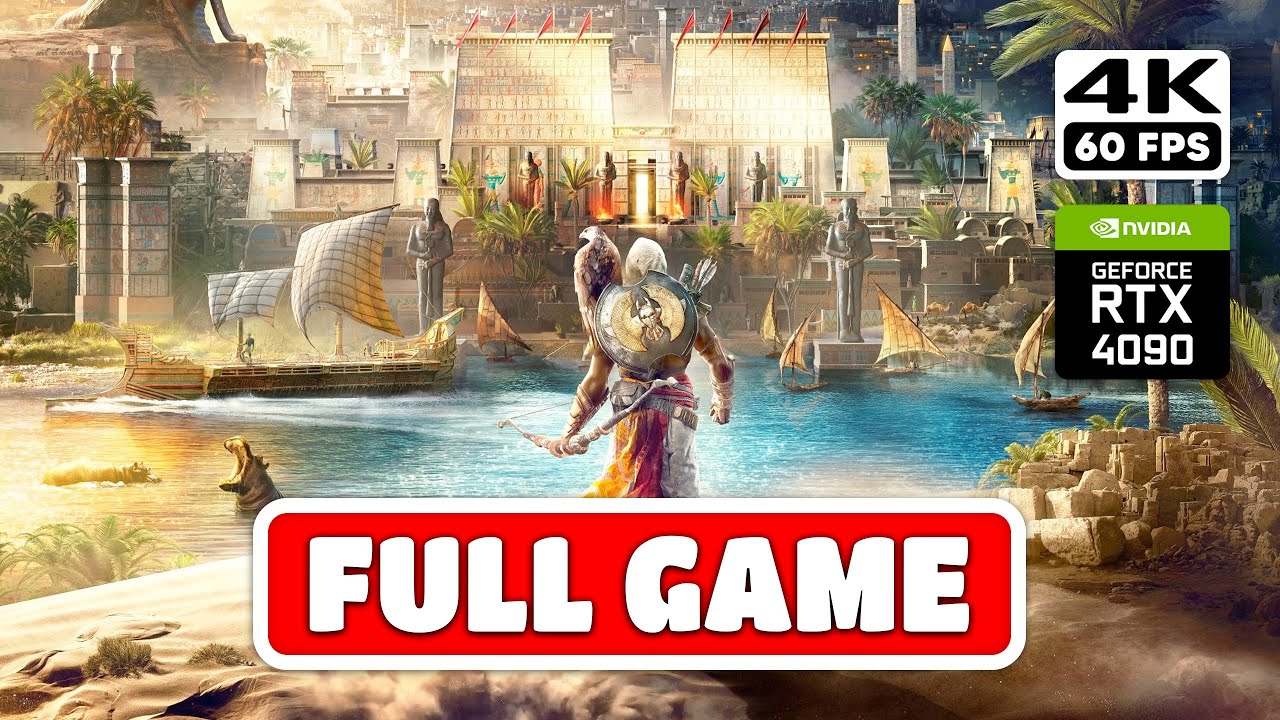 ASSASSIN'S CREED ORIGINS Gameplay Walkthrough FULL GAME [PC 4K 60FPS] - No Commentary