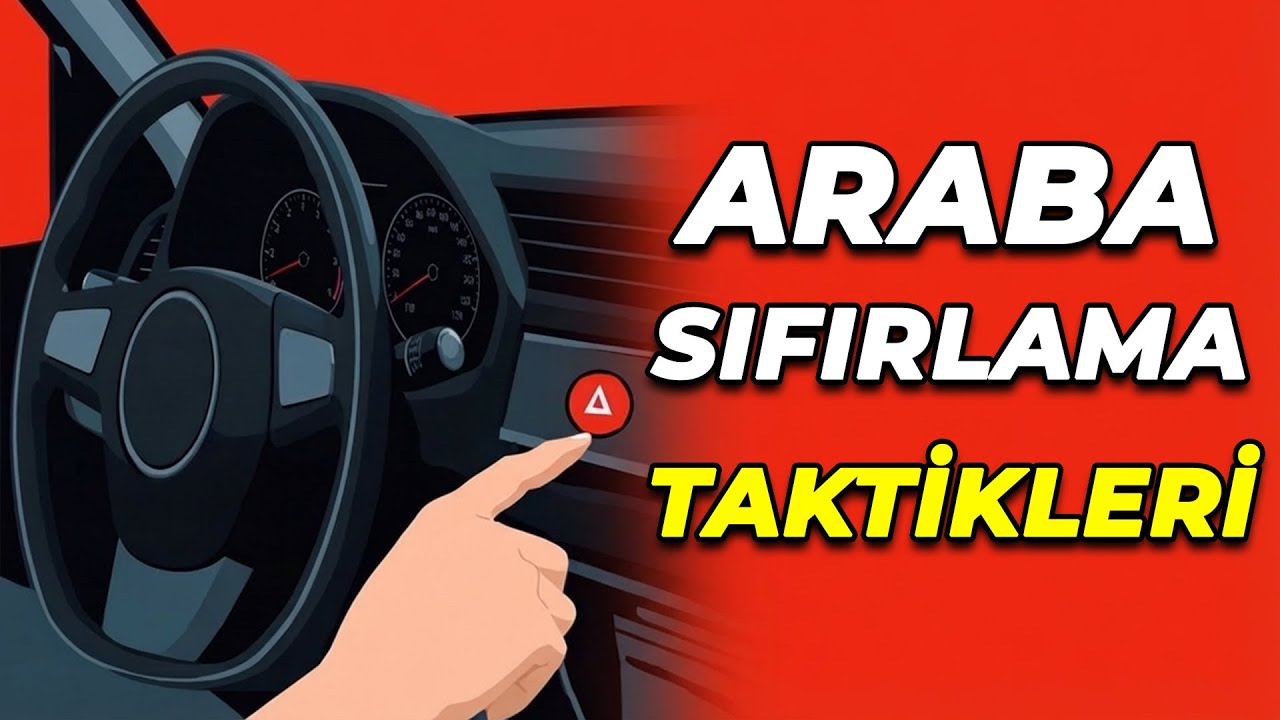 Sanayicilerin Söylemediği 10 Araç Sıfırlama Yöntemi (Cebiniz Yanmasın!)