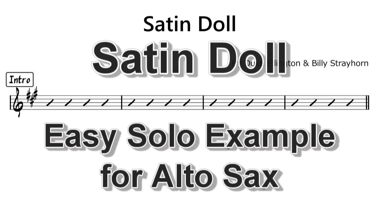 Satin Doll - 3 Easy Solo Example for Alto Sax