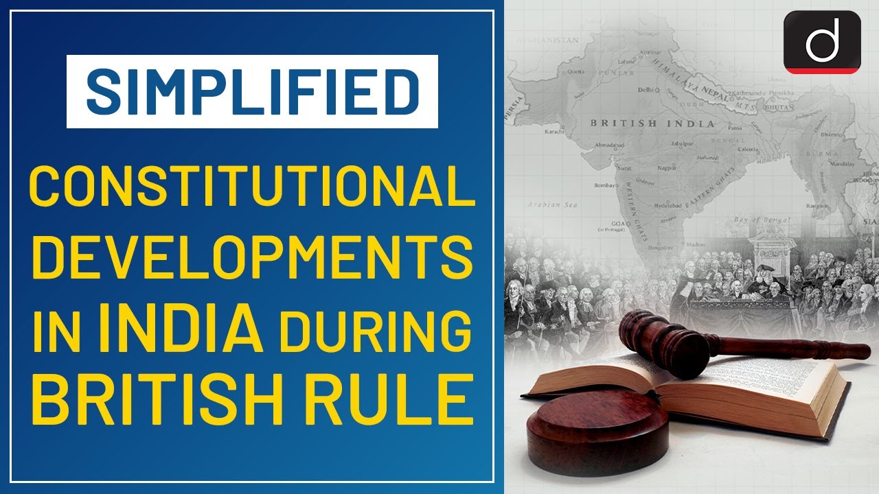 Constitutional Development - Simplified | Drishti IAS English