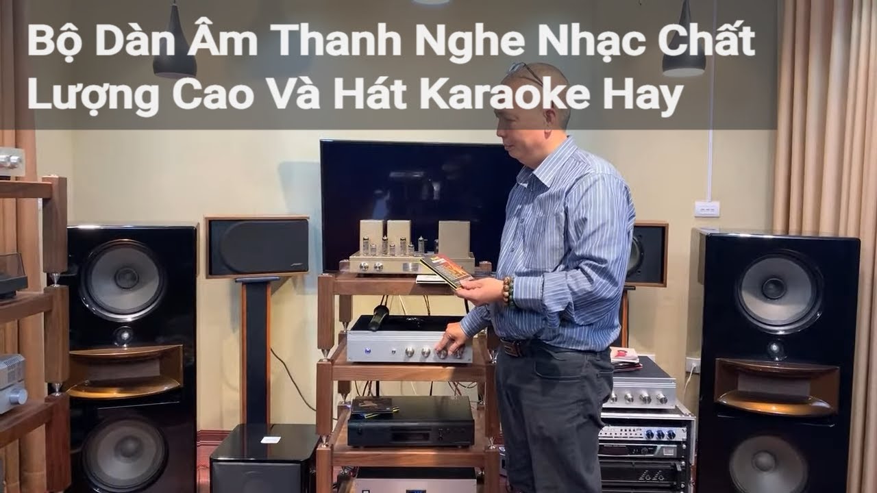 Bộ dàn âm thanh nghe nhạc chất lượng cao và hát Karaoke hay.