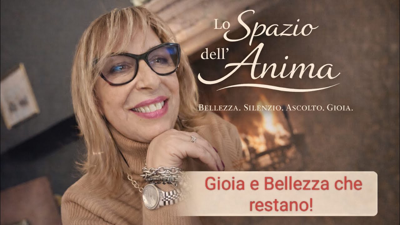 Lo spazio dell'anima ! Dare attenzione alla bellezza del mondo !