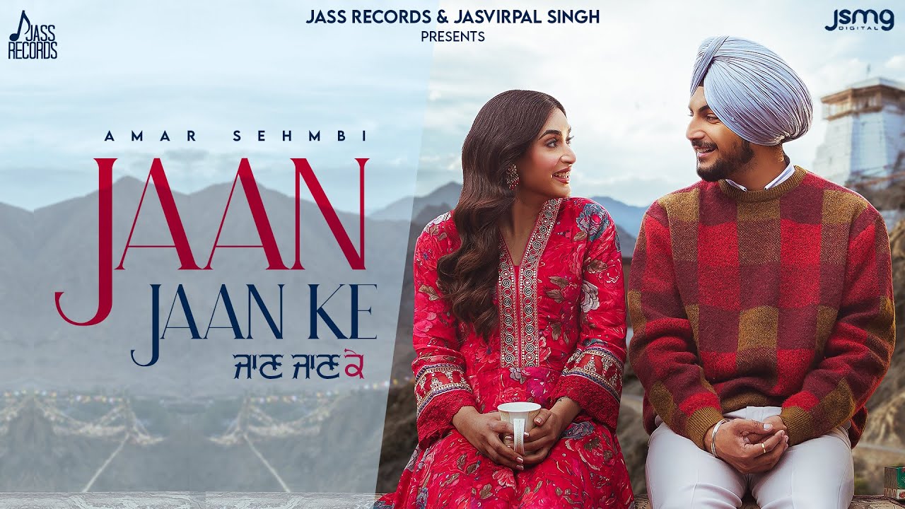 Jaan Jaan Ke: Amar Sehmbi | Seerat Bajwa | Showkidd | Preet Singh | Garry Vander | Jass Records