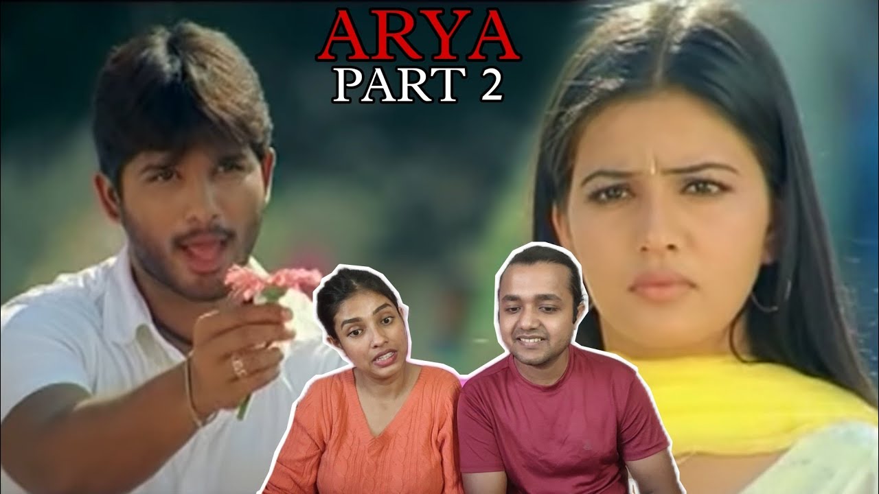 ARYA | PART -2 | ALLU ARJUN | COUPLE REACTION