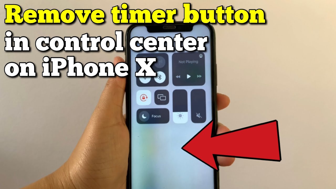 How to remove timer button in control center on iPhone X