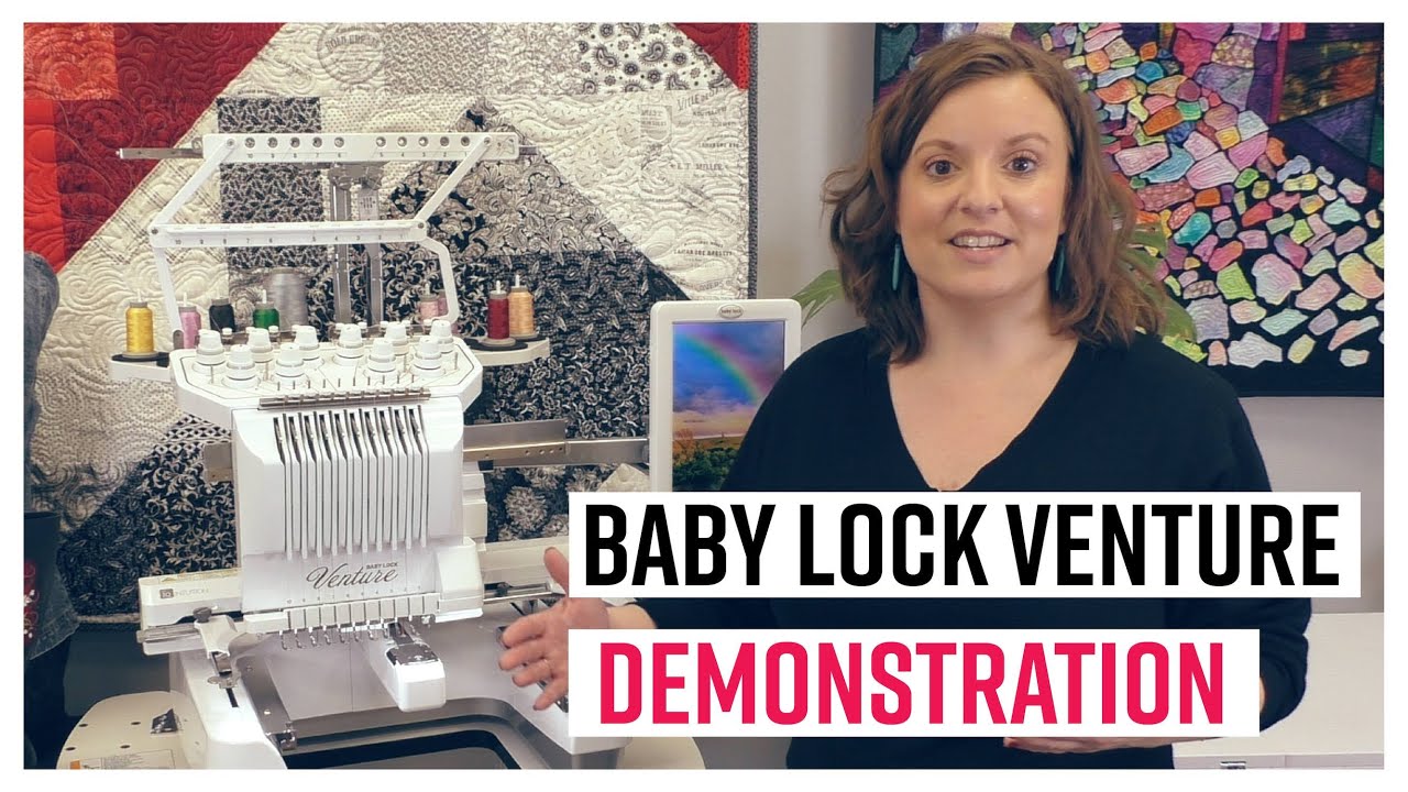 Демонстрация Baby Lock Venture