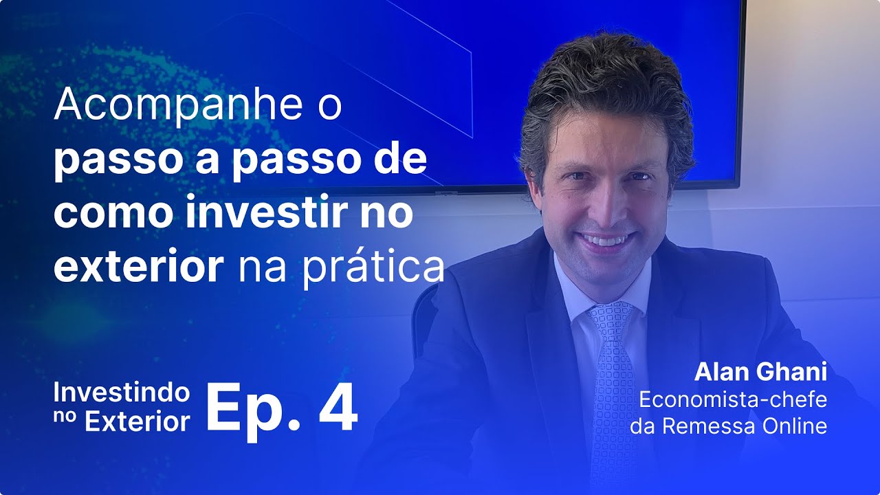 Investindo no Exterior com Alan Ghani - Ep. 04