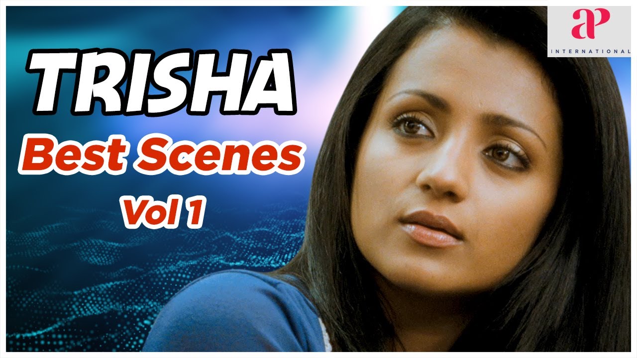 Best of Trisha Volume 1 | Trisha Tamil Movie Scenes | Mankatha | Samar | AP International