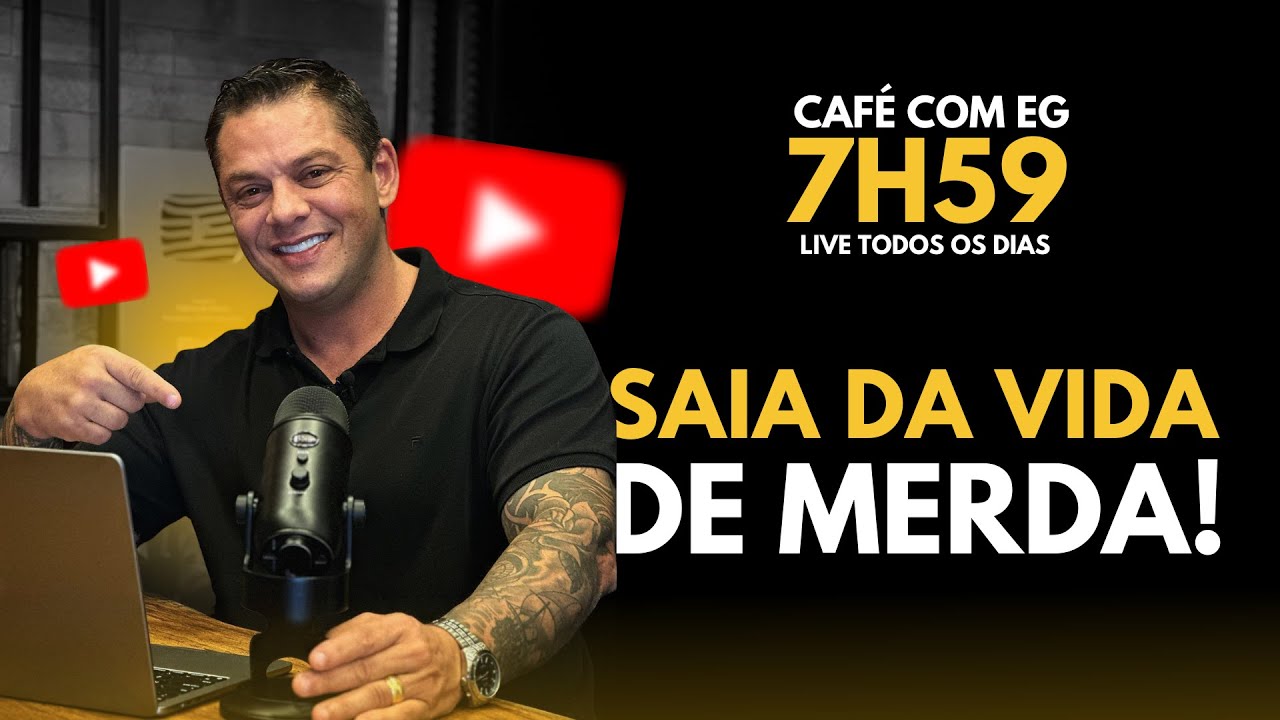 Saia da Vida de Merda | Café com Evandro Guedes #06